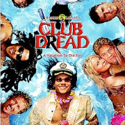   / Club Dread