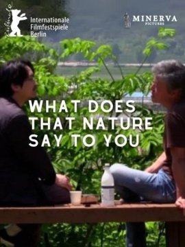      / What Does That Nature Say to You
