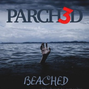  3:   / Parched 3: Beached