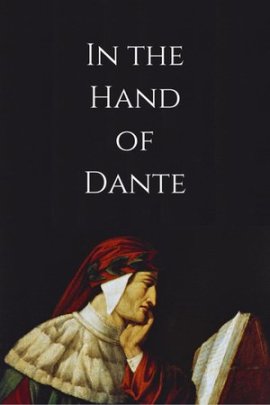    / In the hand of Dante