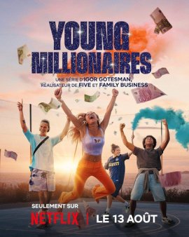   / Young Millionaires  
