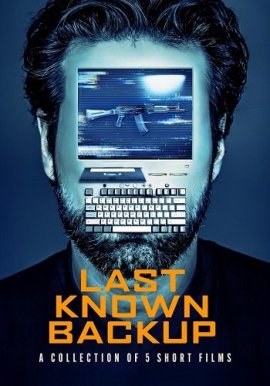    / Last Known Backup