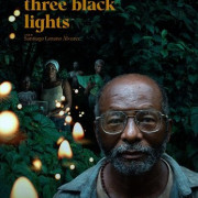      / I Saw Three Black Lights