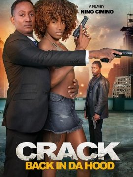   / Crack: Back in Da Hood