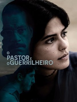    / O Pastor e o Guerrilheiro