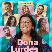  .  / Dona Lurdes: O Filme
