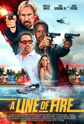    / A Line of Fire