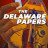   / The Delaware Papers  