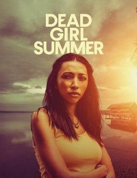   / Dead Girl Summer