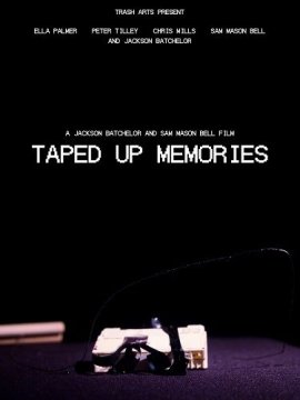    / Taped Up Memories
