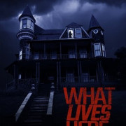 ,    / What Lives Here