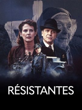  / Résistantes