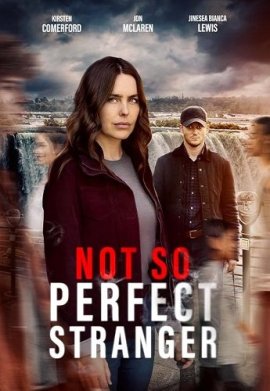   / Not So Perfect Stranger