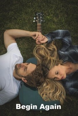   / Begin Again