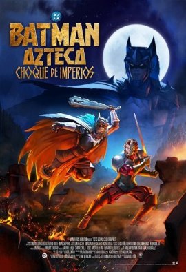 -:   / Aztec Batman: Clash of Empires