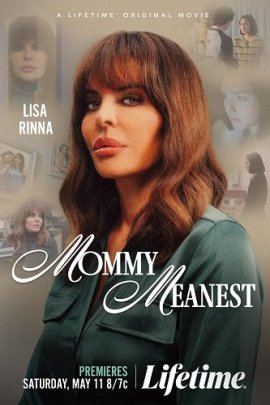   / Mommy Meanest