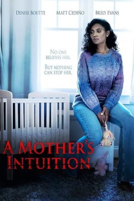   / A Mother's Intuition