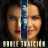   / Doble Traición