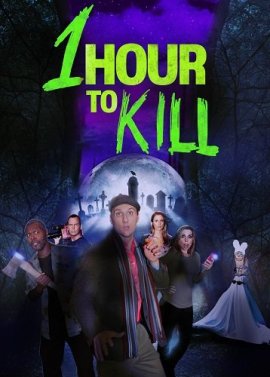    / 1 Hour to Kill