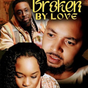   / Broken by Love