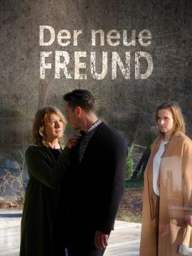    / Der neue Freund