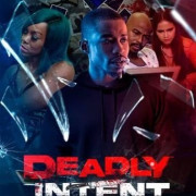   / Deadly Intent