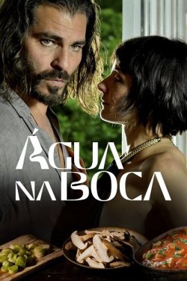   / Água na Boca