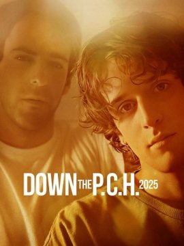     / Down the P.C.H. 2025