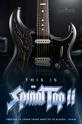   Spinal Tap 2:   / Spinal Tap II: The End Continues