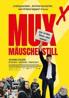 :   / Muxmäuschenstill X