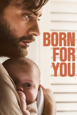    / Born for You