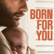    / Born for You