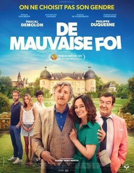   / De mauvaise foi