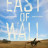     / East of Wall  