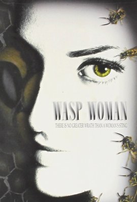 - / The Wasp Woman