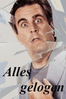    / Alles gelogen