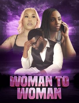   / Woman to woman