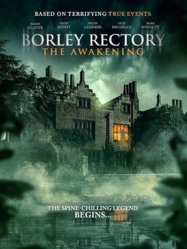 -:  / Borley Rectory: The Awakening
