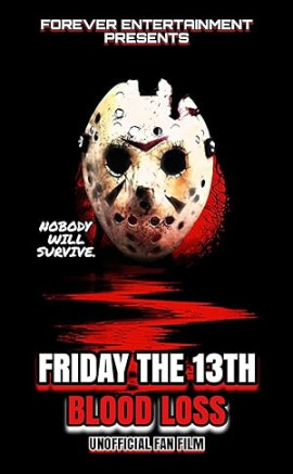  13-:   / Friday the 13th: Blood Loss