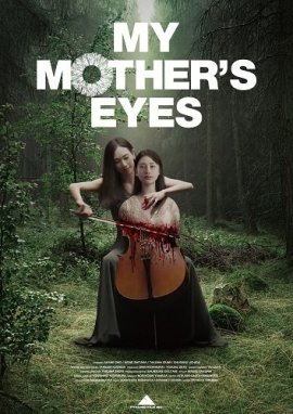 Глаза моей матери / My Mother's Eyes