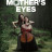 Глаза моей матери / My Mother's Eyes