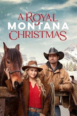     / A Royal Montana Christmas