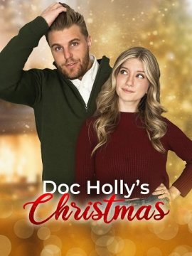 Рождество доктора Холли / Doc Holly's Christmas