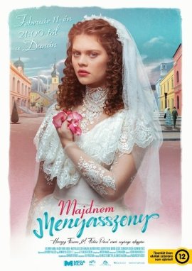 Почти невеста / Majdnem menyasszony