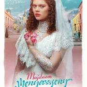   / Majdnem menyasszony