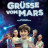    / Grüsse vom Mars  