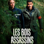   / Les bois assassins