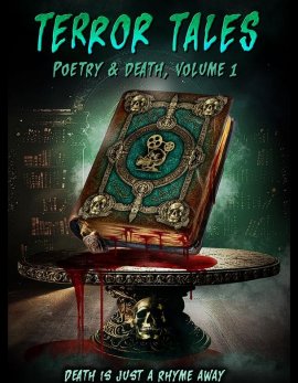  :   .  1 / Terror Tales: Poetry & Death Volume 1