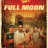  / Full Moon  