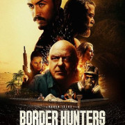    / Border Hunters